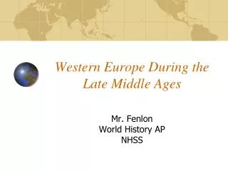 Western Europe During the Late Middle Ages