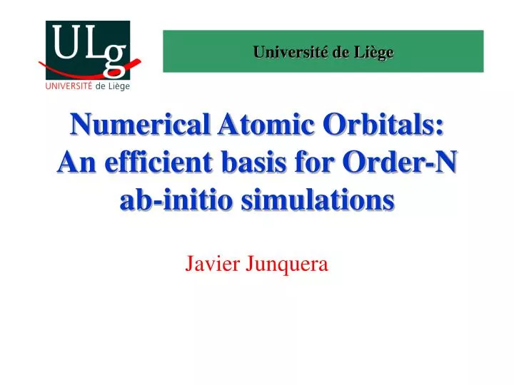 numerical atomic orbitals an efficient basis for order n ab initio simulations