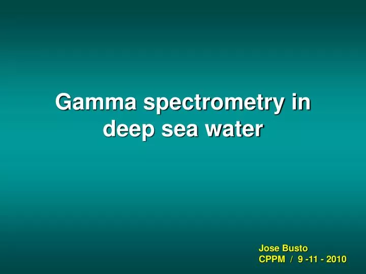 gamma spectrometry in deep sea water