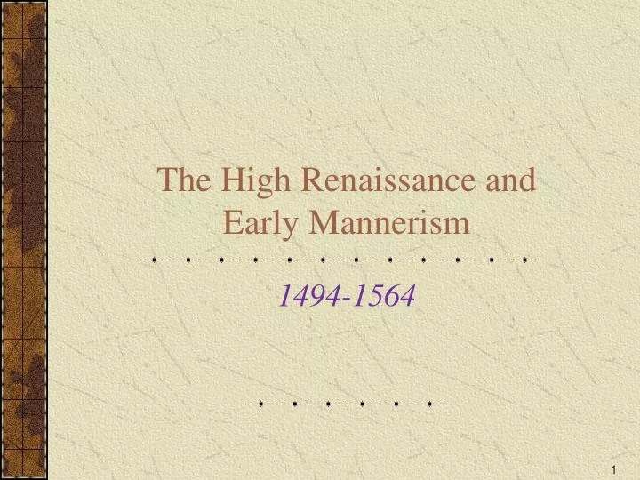 the high renaissance and early mannerism