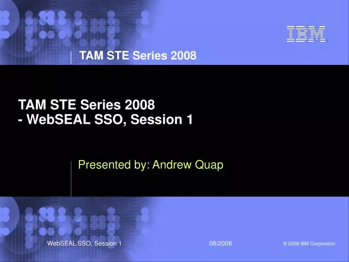 tam ste series 2008 webseal sso session 1