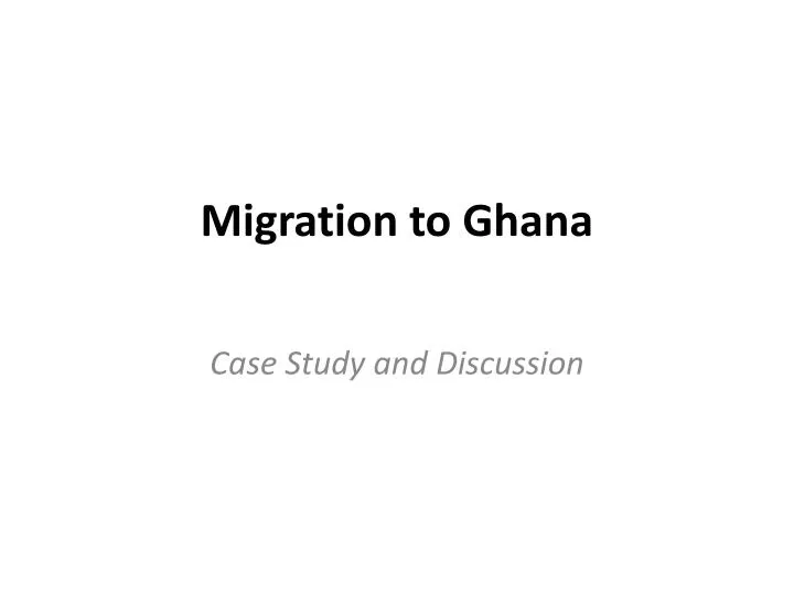 migration to ghana