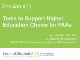 Tools to Support Higher Education Choice for FAAs