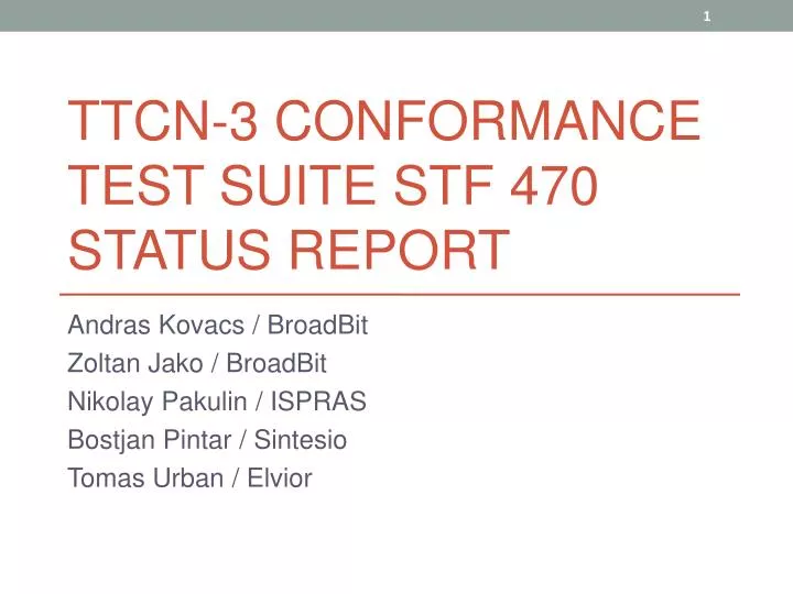 ttcn 3 conformance test suite stf 470 status report