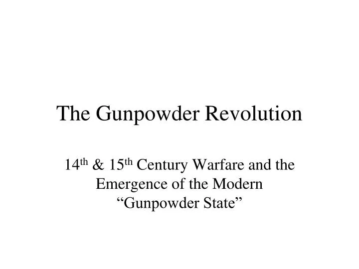 the gunpowder revolution