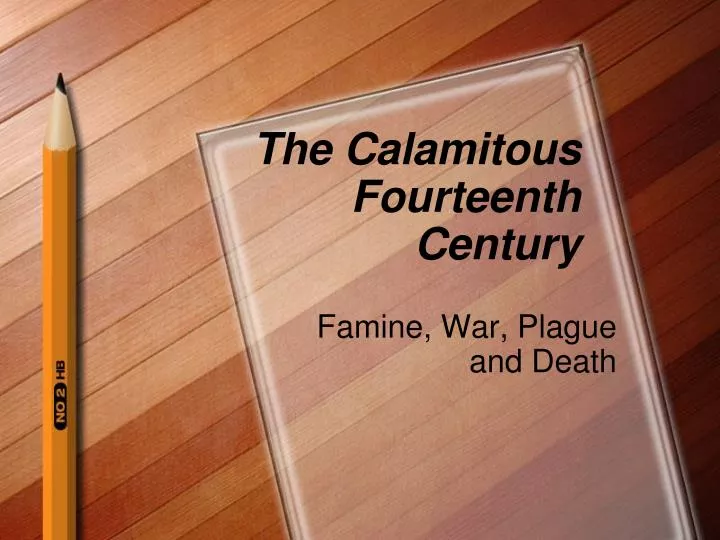 the calamitous fourteenth century
