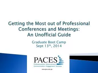 Getting the Most out of Professional Conferences and Meetings: An Unofficial Guide
