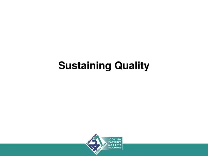 sustaining quality