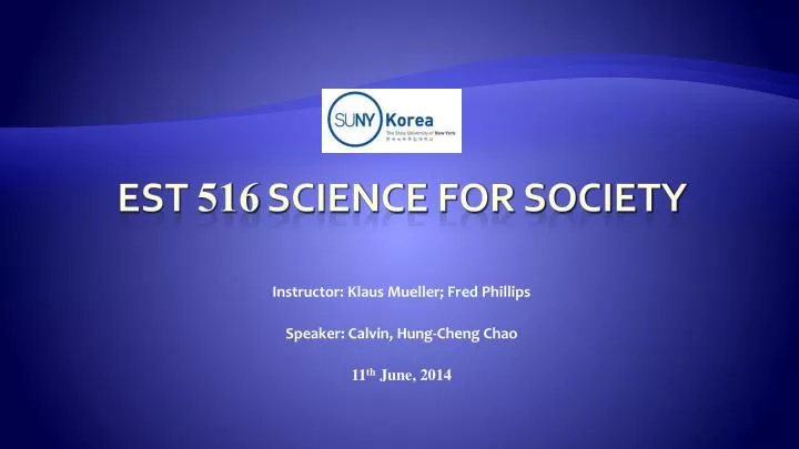 instructor klaus mueller fred phillips speaker calvin hung cheng chao 11 th june 2014