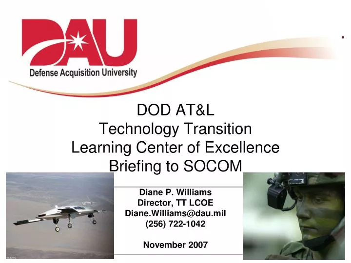 dod at l technology transition learning center of excellence briefing to socom