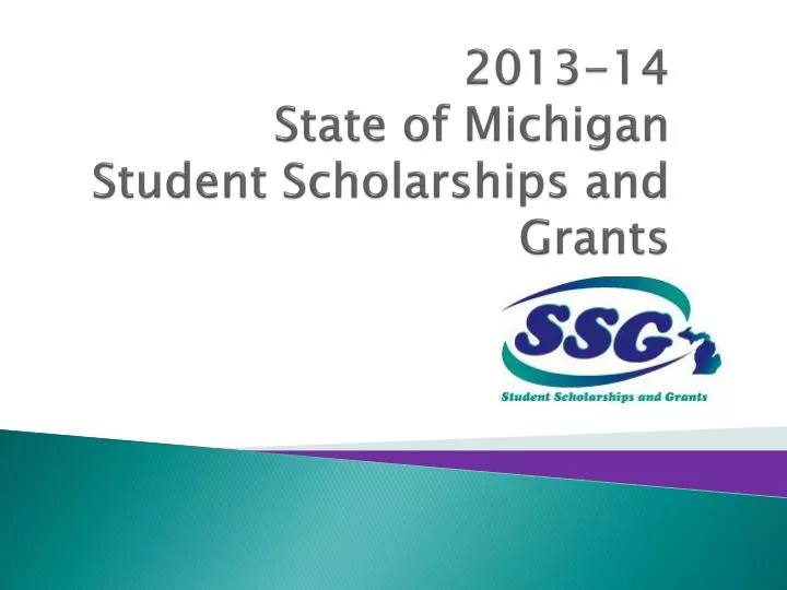 2013 14 state of michigan student scholarships and grants