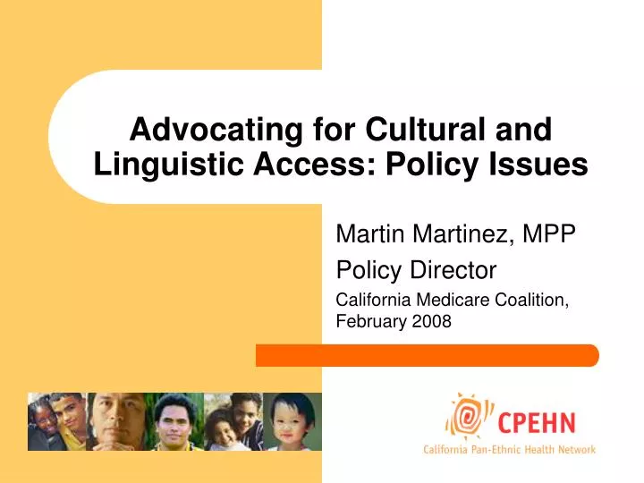 advocating for cultural and linguistic access policy issues