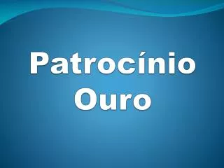 patroc nio ouro