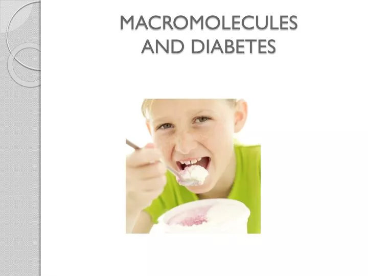 macromolecules and diabetes