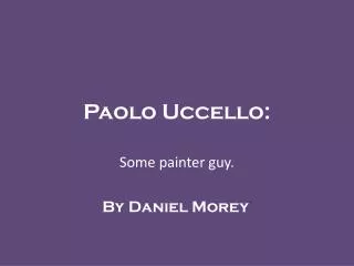 Paolo Uccello: