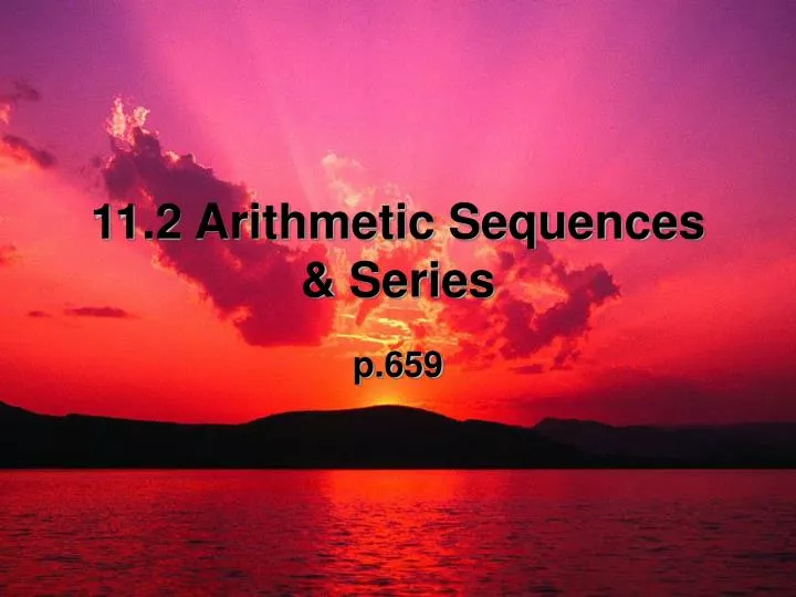 11 2 arithmetic sequences series