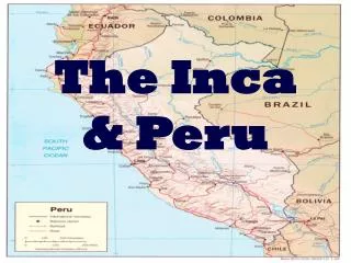 The Inca &amp; Peru