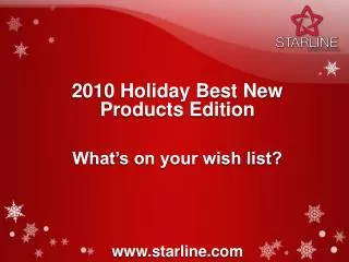 2010 Holiday Best New Products Edition