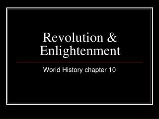 Revolution &amp; Enlightenment