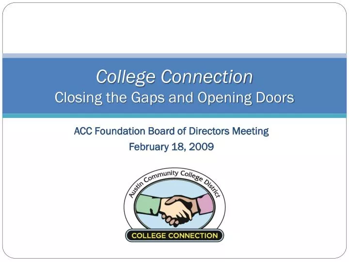 college connection closing the gaps and opening doors