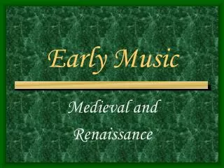 Early Music