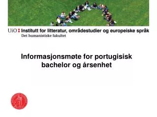 informasjonsm te for portugisisk bachelor og rsenhet