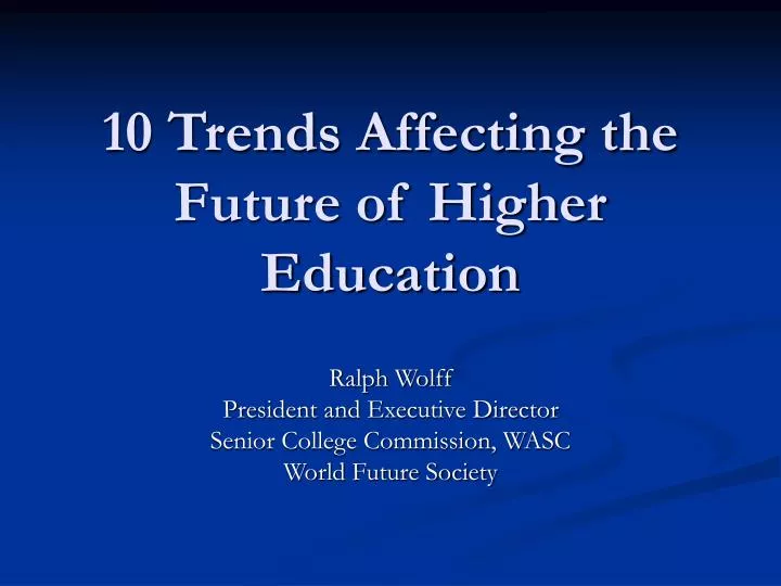 10 trends affecting the future of higher education