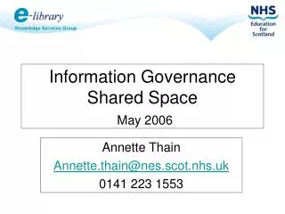Information Governance Shared Space May 2006
