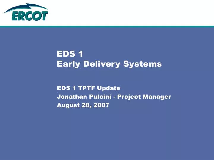 eds 1 early delivery systems
