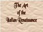 The Art of the Italian Renaissance - slide 1