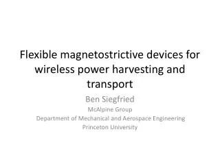 Flexible magnetostrictive devices for wireless power harvesting and transport