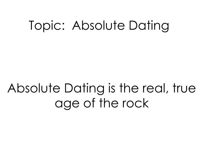 topic absolute dating