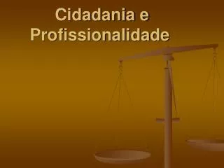 cidadania e profissionalidade