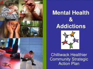 Mental Health &amp; Addictions