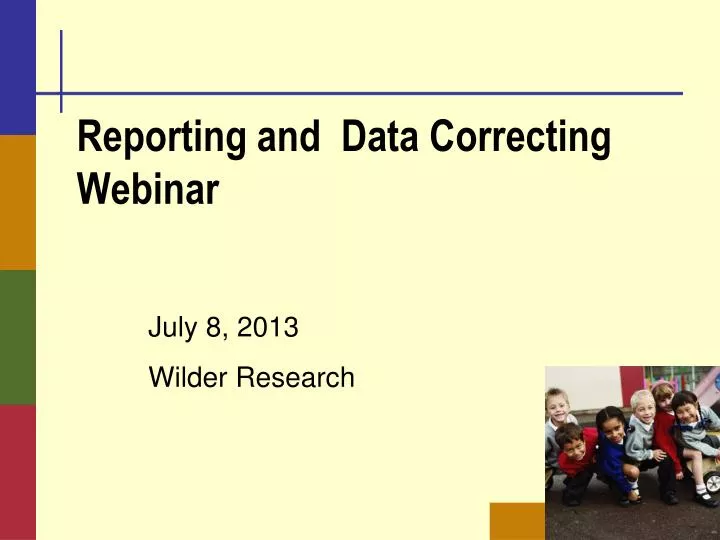 reporting and data correcting webinar