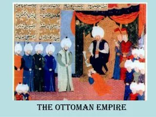 The Ottoman Empire