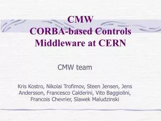 CMW CORBA-based Controls Middleware at CERN