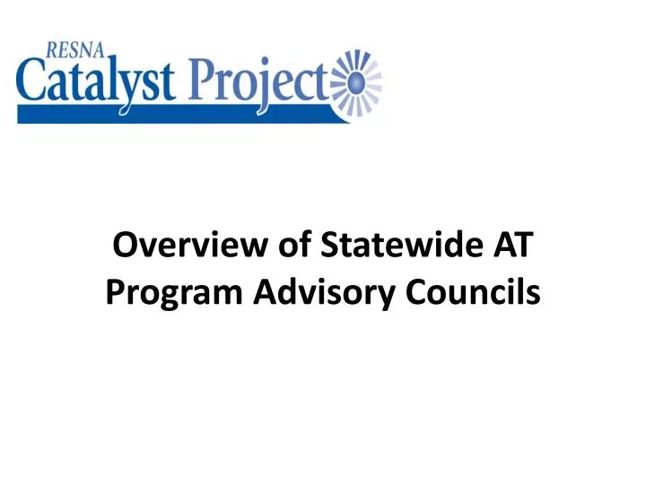 overview of statewide at program advisory councils