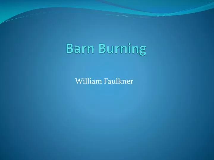 barn burning