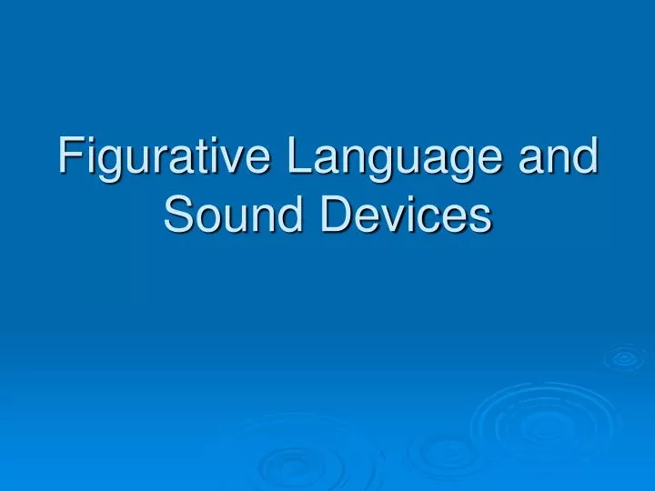 figurative language and sound devices