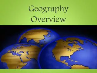 Geography Overview