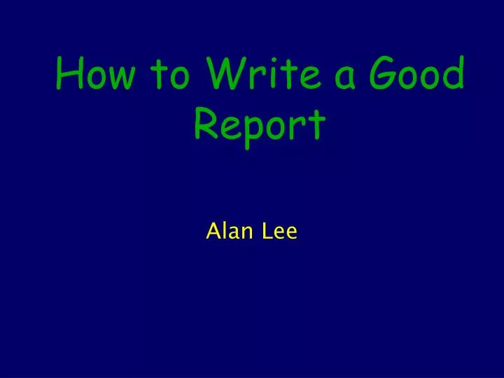 how to write a good report