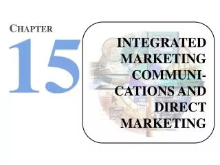 INTEGRATED MARKETING COMMUNI-CATIONS AND DIRECT MARKETING