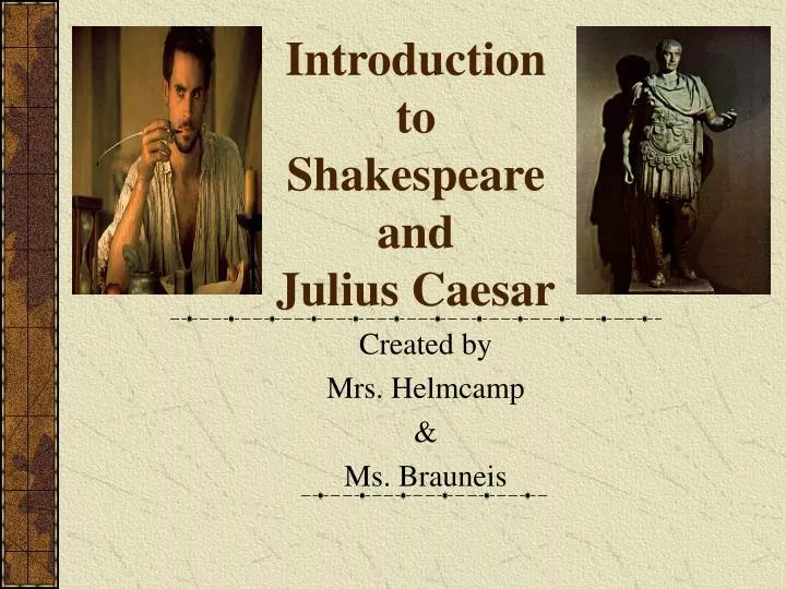 introduction to shakespeare and julius caesar