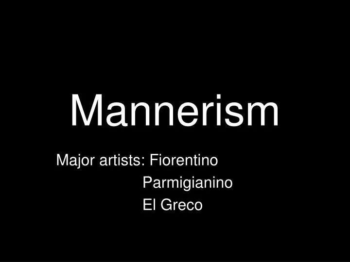 mannerism