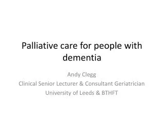 Palliative care for people with dementia