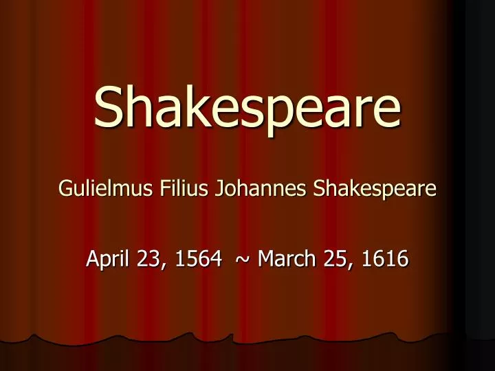 shakespeare gulielmus filius johannes shakespeare