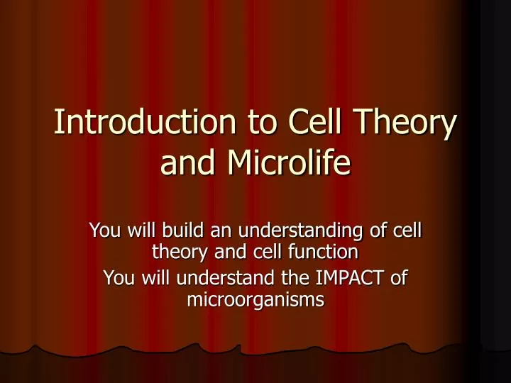 introduction to cell theory and microlife