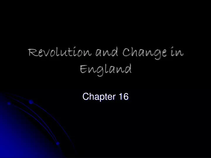 revolution and change in england