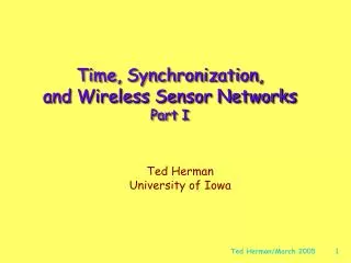 Time, Synchronization, and Wireless Sensor Networks Part I